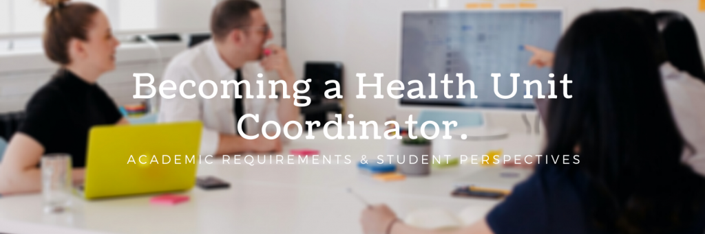 Becoming a Health Unit Coordinator - Academic Requirements and Student Perspectives