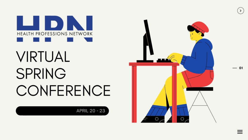 Leadership for the Evolution of Healthcare in 2021: HPN's Virtual Spring Conference April 20-23